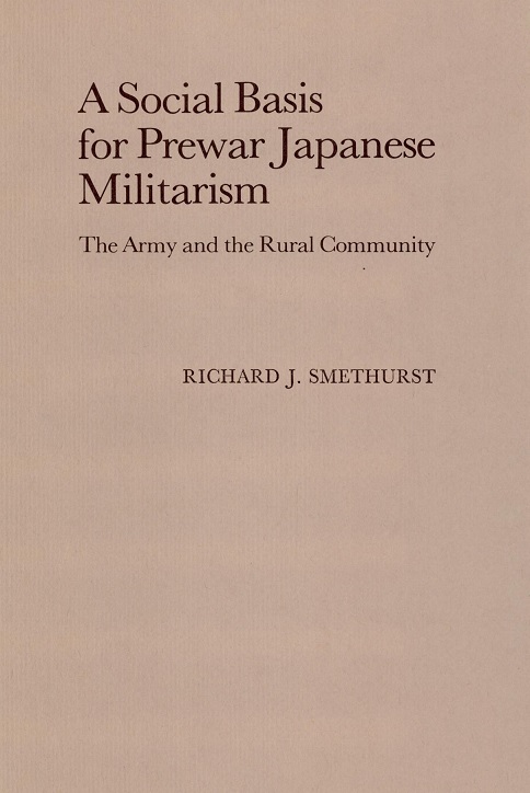 A Social Basis for Prewar Japanese Militarism The Army and the Rural Community.jpg